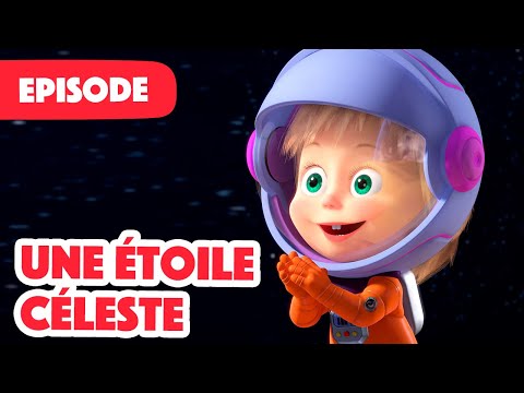 Masha et Michka 💥 NEW 💥 Une Étoile Céleste 🌠 (Épisode 70) Masha and the Bear