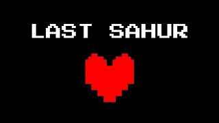 Download lagu Last Sahur 😭 mp3