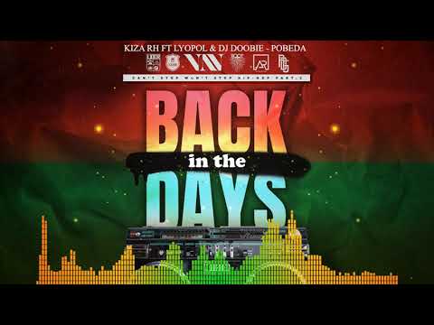 06. Kiza RH Ft. Lyopol & DJ Doobie - Pobeda