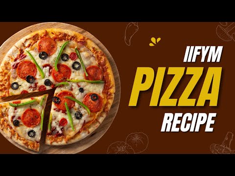IIFYM PIZZA RECIPE!