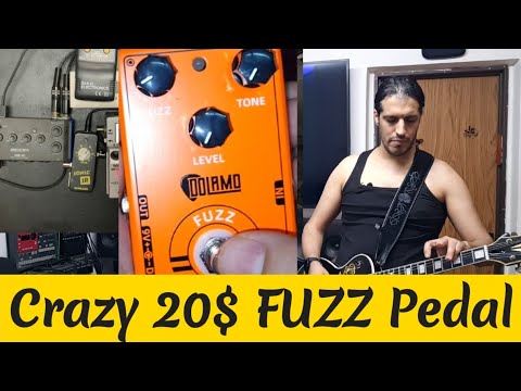 CRAZY 20$ FUZZ Pedal, Dolamo D-2 (How it sound and review)