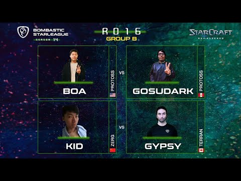 Bombastic StarLeague 14 (BSL14) Ro16 Group B - BoA, Gosudark, Kid, gypsy - StarCraft BroodWar