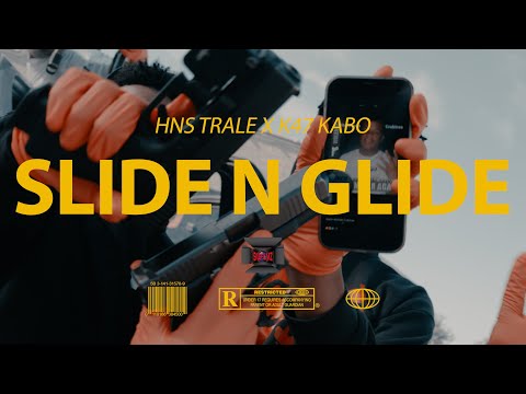 HNS Trale x K47 Kabo - Slide n Glide (Official Music Video) @SNGFilmz