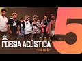 Poesia Acústica #5  -Teu Popô Remix - Hodari | Ducon | Chris | Kayuá | Don L | Luccas Carlos | Maria