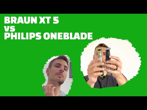Braun XT5 vs Philips OneBlade: Beide gut, aber einer ist besser...