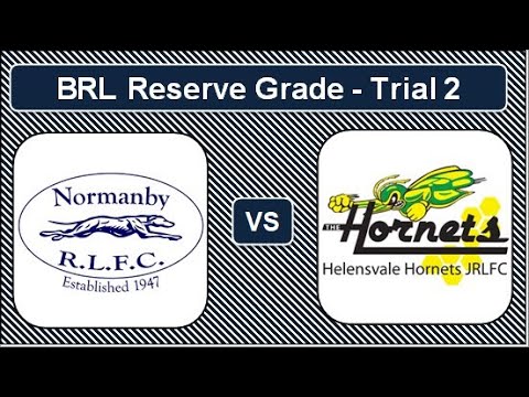 Trial 2 - BRL Reserve Grade: Normanby Hounds vs Helensvale Hornets