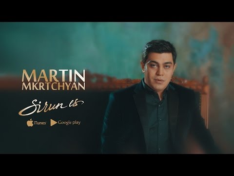 Martin Mkrtchyan - Sirun es