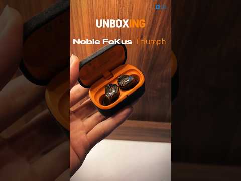 Unboxing Tai nghe Noble FoKus Triumph
