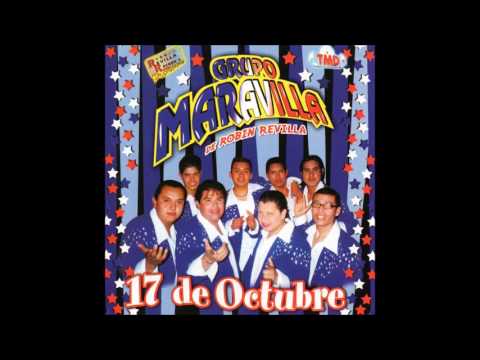 Grupo Maravilla - 17 de Octubre (Disco Completo)