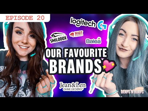 Our Favourite Brands | derps'n'burps Podcast E20