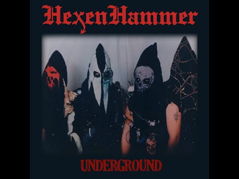 HEXENHAMMER - Underground