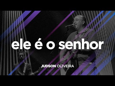 Ele É O Senhor video