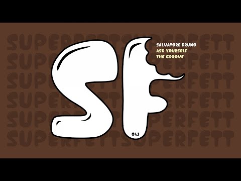 SF043: Salvatore Bruno - The Groove
