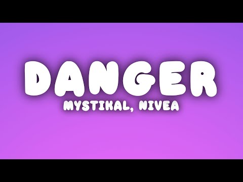 Mystikal - Danger (Lyrics) ft. Nivea