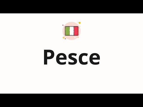 How to pronounce Pesce