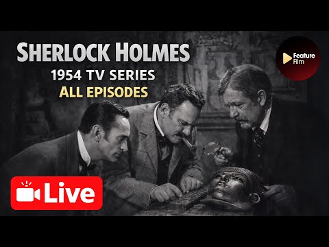 Sherlock Holmes 1954 | Full TV Series Marathon | Live