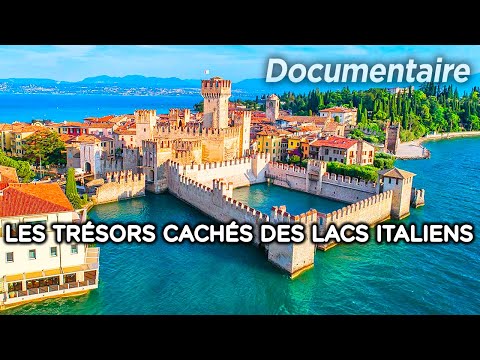 Les trésors cachés des Lacs italiens - Au cœur du patrimoine français | Documentaire complet