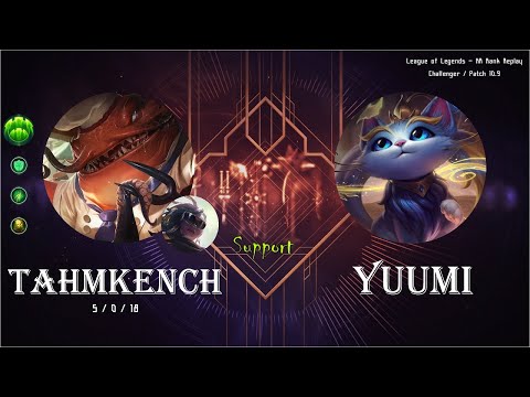 [Support] TahmKench vs Yuumi - KR Ranked (C) / 롤 서폿 탐켄치