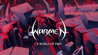 Warmen - A World Of Pain video