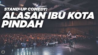 Download lagu STAND-UP COMEDY: ALASAN IBU KOTA PINDAH mp3