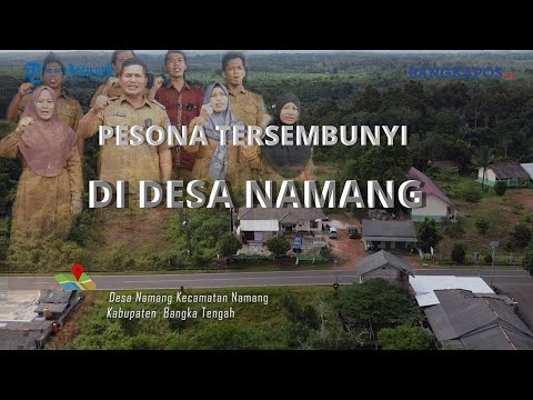Desa Namang memiliki beragam potensi sumber daya alamnya yang indah dan melimpah