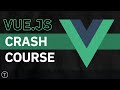Vue Js Crash Course