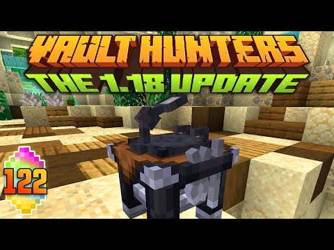 Minecraft: Vault Hunters 1.18 Ep 122 - Surprise Update