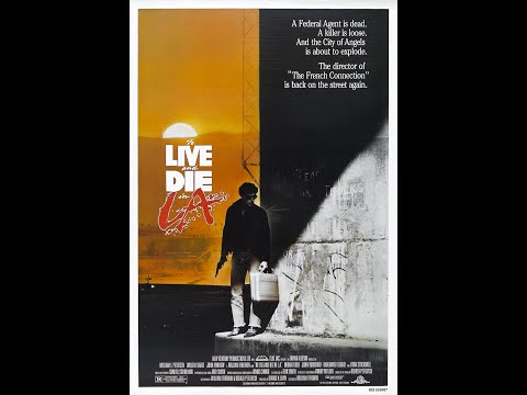 To Live and Die in LA(FULL MOVIE 1985)