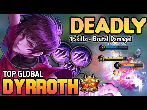 BRUTAL DAMAGE! DYRROTH BEST BUILD 2021 | TOP GLOBAL DYRROTH GAMEPLAY | MOBILE LEGENDS✓