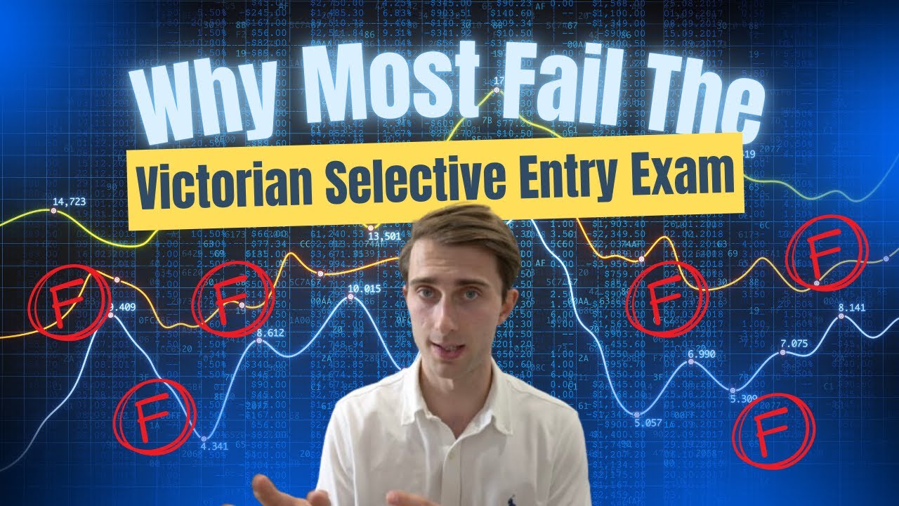 Why Most Fail The Victorian Selective Entry Exam