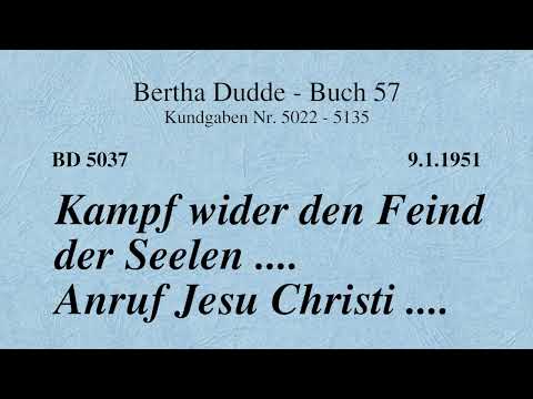 BD 5037 - KAMPF WIDER DEN FEIND DER SEELEN .... ANRUF JESU CHRISTI ....