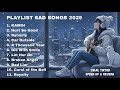 PLAYLIST SAD SONGS 2025 PLAYLIST SPOTIFY GALAU KAMIN