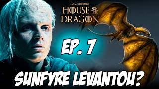 SUNFYRE ACORDOU! TRAILER EP. 7 DE HOUSE OF THE DRAGON 3ª TEMPORADA EXPLICADO!