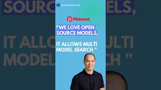 Pinterest CTO: We Love Open Source Models, It Allows Multi Model Search! @pinterest
