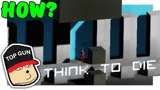 Kill Them All! - TopGun Play's Think To Die 3 | PC Gameplay | Let's Play | Full Steam Release |