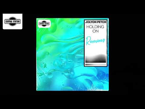 Jolyon Petch - Holding On (Les Bisous Remix)