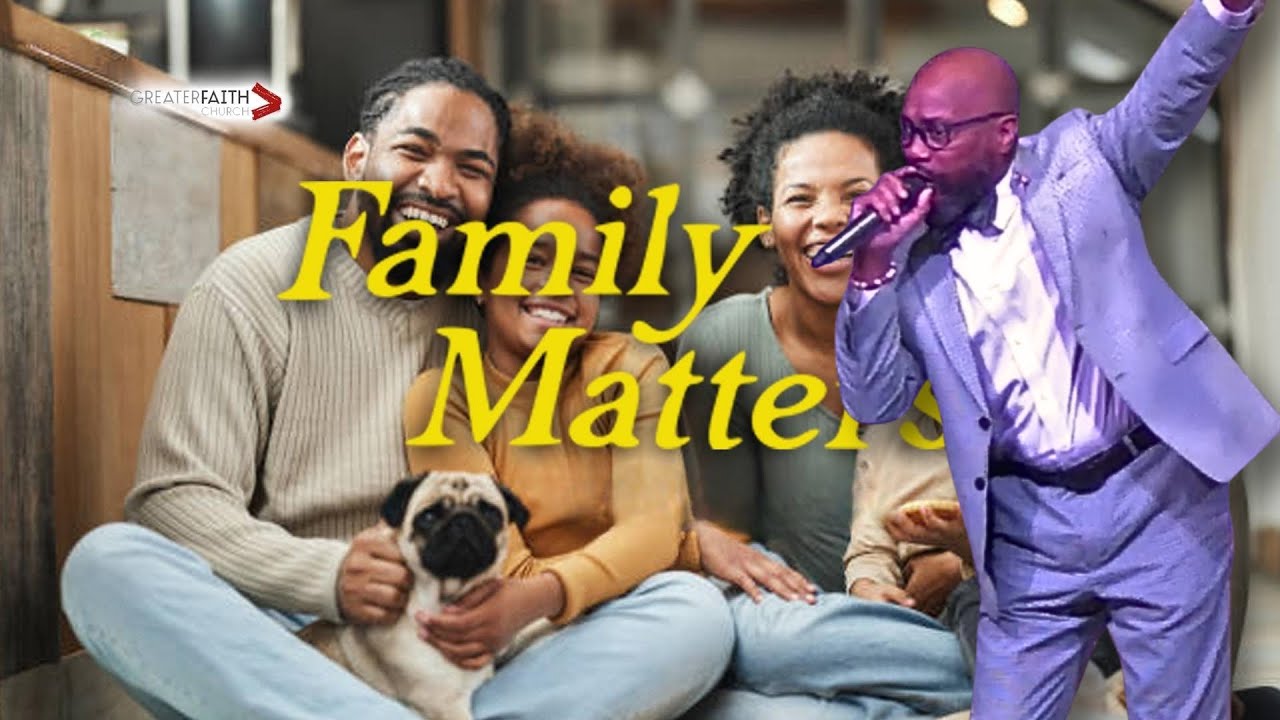 Family Matters - Part 3