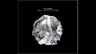 Sam Robets Band - The Pilgrim (Audio)