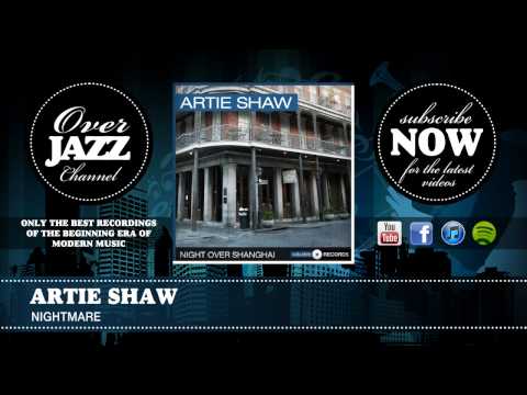 Artie Shaw - Nightmare (1938)