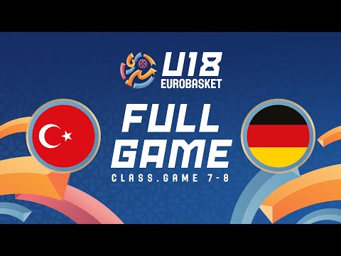 Class. Game 7-8 | Türkiye v Germany | Full Basketball Game | FIBA U18 EuroBasket 2025