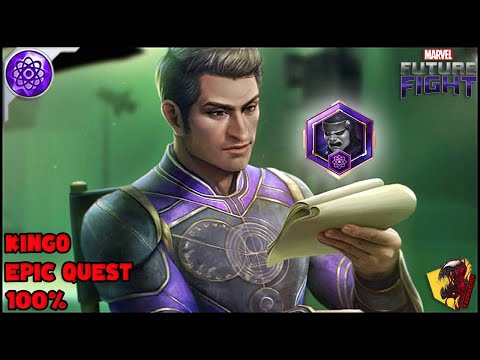 KINGO EPIC QUEST FULL 100% DETAILED COMPLETION ..NO CRYSTAL SPENT | MARVEL FUTURE FIGHT