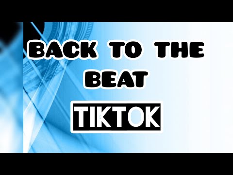 BACK TO THE BEAT - TIKTOK SONG- GOYANG GELENG GELENG (LYRIC VIDEO) 2020
