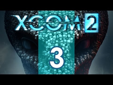 XCOM 2 | #3 | Na das geht ja gut los...