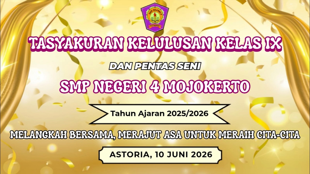 TASYAKURAN KELULUSAN KELAS IX DAN PENTAS SENI SMPN 4 MOJOKERTO 10 JUNI 2026  #smpn4mojokerto