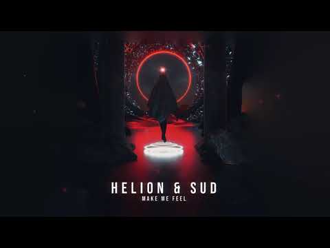 Helion & SUD - Make Me Feel