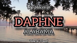 Explore Daphne Alabama|City of Daphne AL|Beautiful Nature You Must Visit #daphne #alabama