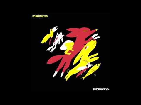 MARINEROS - SUBMARINO (AUDIO OFICIAL)