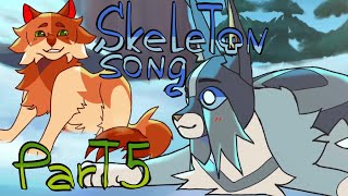 Skeleton song - Part 5 COLLAB