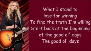 Miranda Lambert ~ Good Ol&#39; Days (Lyrics)
