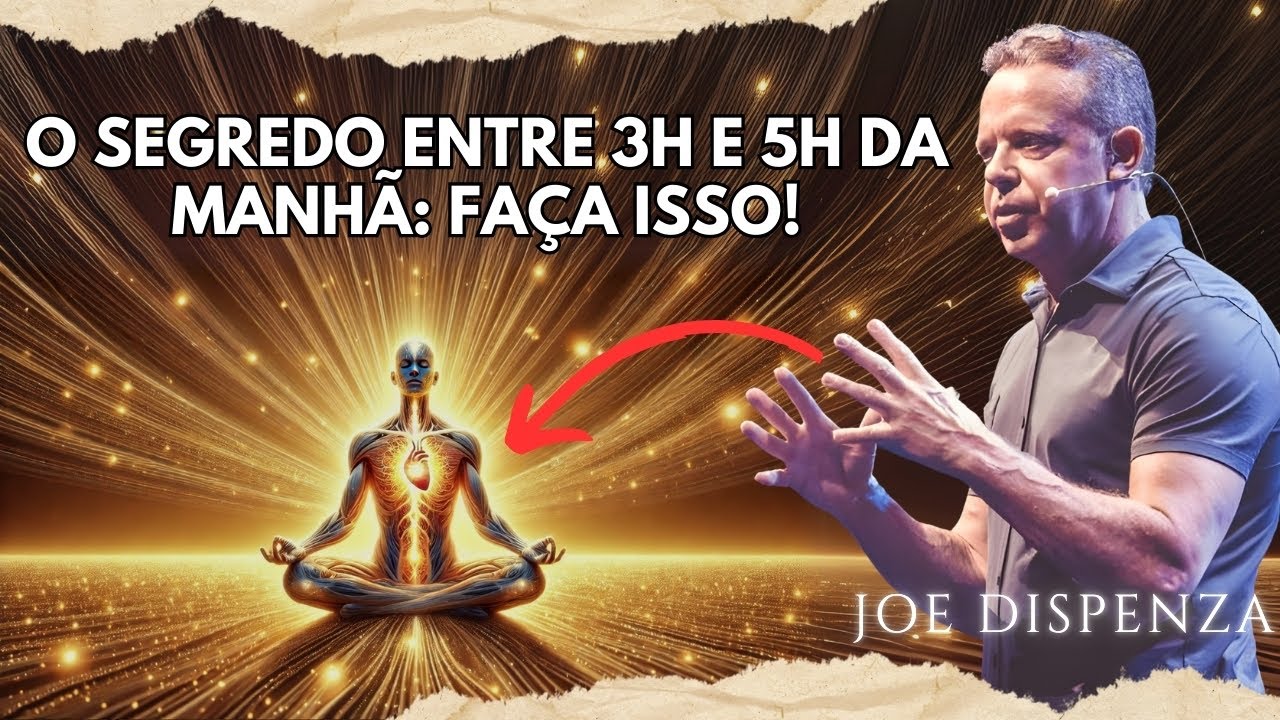 Se você acordar pela madrugada FAÇA ESTAS 3 COISAS! | Joe Dispenza